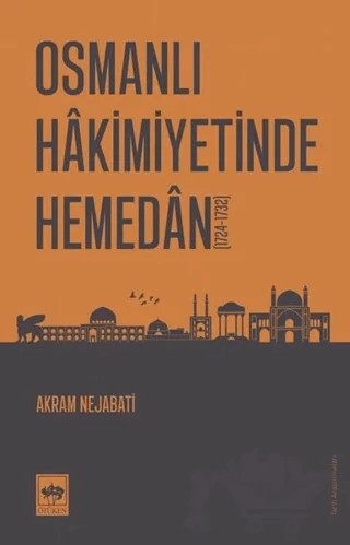 Osmanlı Hakimiyetinde Hemedan – Akram Nejabati – Ötüken Neşriyat kitap kapağı