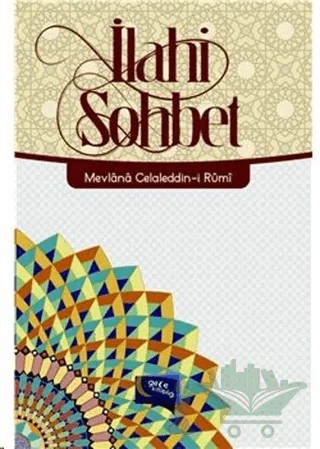 İlahi Sohbet – Mevlana Celaleddin Rumi – Gece Kitaplığı kitap kapağı