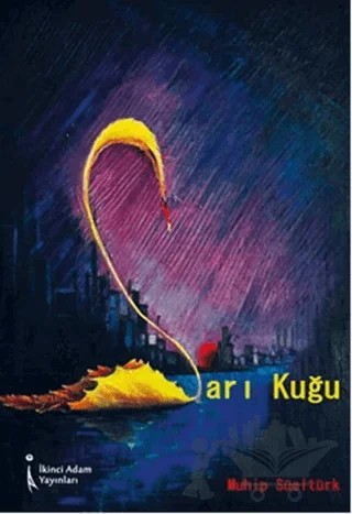 Sarı Kuğu – Muhip Süeltürk – İkinci Adam Yayınları kitap kapağı