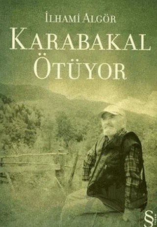 Karabakal Ötüyor – İlhami Algör – Everest Yayınları kitap kapağı