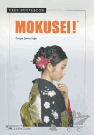 Mokusei! – Cees Nooteboom – Sel Yayıncılık kitap kapağı