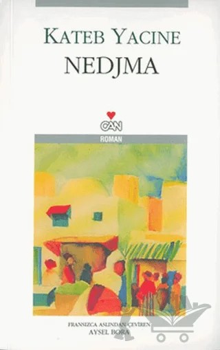 Nedjma – Kateb Yacine – Can Yayınları kitap kapağı