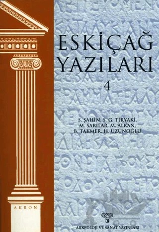 Eskiçağ Yazıları 4 – Kolektif – Arkeoloji ve Sanat Yayınları kitap kapağı