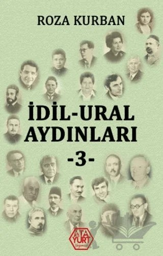 İdil - Ural Aydınları - 3 – Roza Kurban – Atayurt Yayınevi kitap kapağı