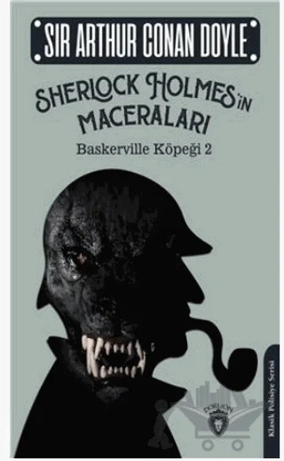 Sherlock Holmesin Maceraları Baskerville Köpeği 2 – Sir Arthur Conan Doyle – Dorlion Yayınları kitap kapağı