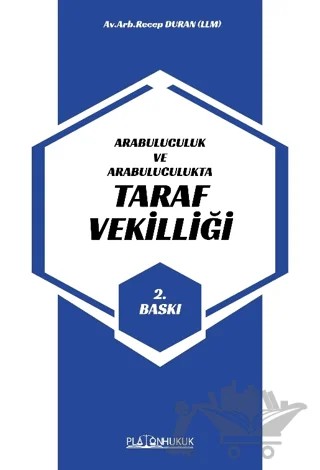 Arabuluculuk ve Arabuluculukta Taraf Vekilliği – Recep Duran – Platon Hukuk kitap kapağı