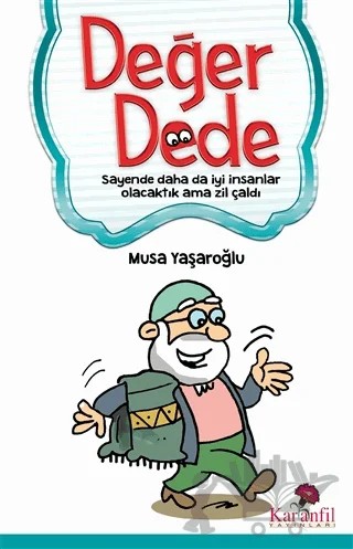Değer Dede – Musa Yaşaroğlu – Karanfil Yayınları kitap kapağı