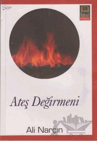 Ateş Değirmeni – Ali Narçın – Babıali Kitaplığı kitap kapağı