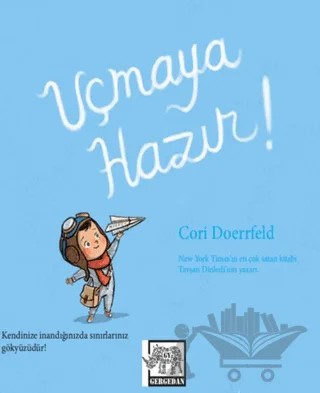 Uçmaya Hazır! – Cori Doerrfeld – Gergedan Yayınları kitap kapağı