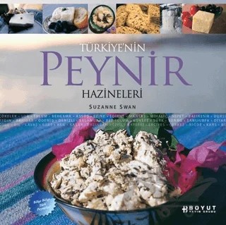 Türkiye’nin Peynir Hazineleri – Suzanne Swan – Boyut Yayın Grubu kitap kapağı