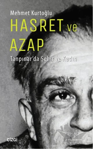 Hasret ve Azap – Mehmet Kurtoğlu – Çizgi Kitabevi Yayınları kitap kapağı
