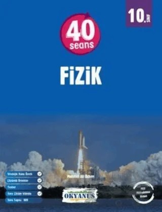10. Sınıf 40 Seans Fizik – Mehmet Ali Özhan – Okyanus Yayınları kitap kapağı