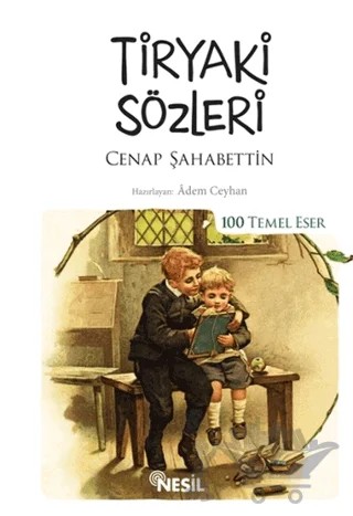 Tiryaki Sözleri – Cenap Şahabettin – Nesil Yayınları kitap kapağı