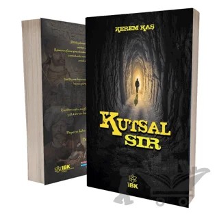 Kutsal Sır – Kerem Kaş – İBK - İz Bırakan Kalemler kitap kapağı