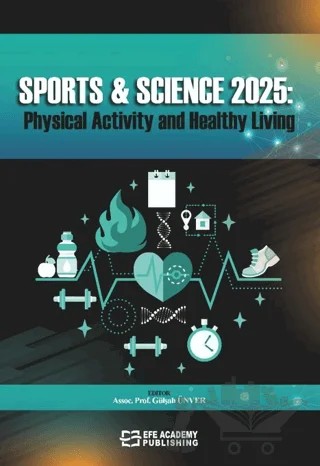 Sports & Scıence 2025: Physical Activity and Healthy Living – Kolektif – Efe Akademi Yayınları kitap kapağı