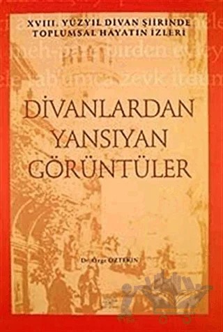 Divanlardan Yansıyan Görüntüler – Özge Öztekin – Ürün Yayınları kitap kapağı