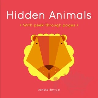 Hidden Animals : A Board Book With Peek-Through Pages – Agnese Baruzzi – Templar Publishing kitap kapağı