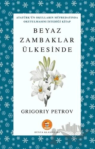 Beyaz Zambaklar Ülkesinde – Grıgory Petrov – Biom Yayınları kitap kapağı