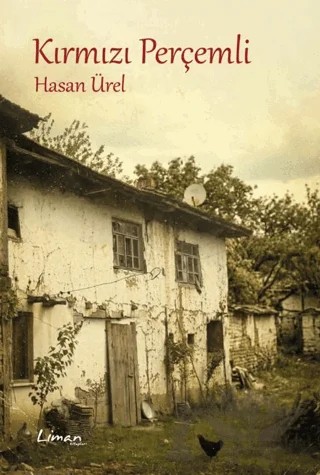 Kırmızı Perçemli – Hasan Ürel – Liman Kitaplar kitap kapağı