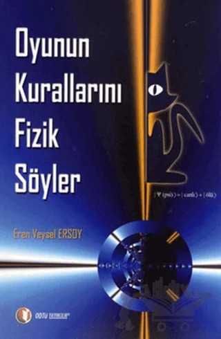 Oyunun Kurallarını Fizik Söyler – Eren Veysel Ersoy – ODTÜ Geliştirme Vakfı Yayıncılık kitap kapağı