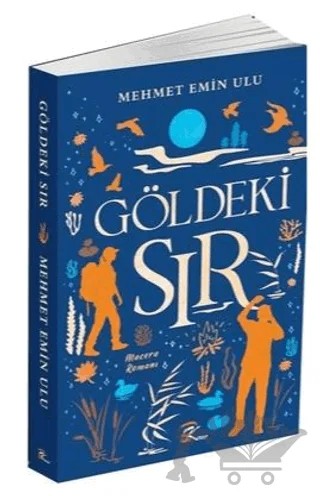 Göldeki Sır – Mehmet Emin Ulu – Pera Basım Yayıncılık kitap kapağı