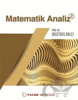 Palme Matematik Analiz 2 – Mustafa Balcı – Palme Yayıncılık kitap kapağı
