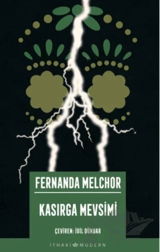 Kasırga Mevsimi – Fernanda Melchor – İthaki Yayınları kitap kapağı