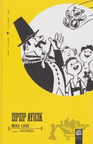 Zıpzıp Ayıcık – Mira Lobe – Final Kültür Sanat Yayınları kitap kapağı