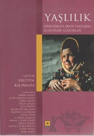 Yaşlılık – Velittin Kalınkara – Odak Yayınevi kitap kapağı