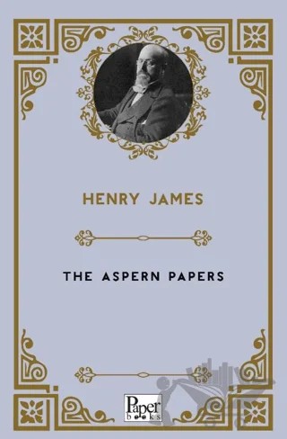 The Aspern Papers – Henry James – Paper Books kitap kapağı