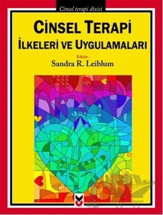 Cinsel Terapi İlkeleri ve Uygulamaları – Kolektif – Ck Yayınevi kitap kapağı