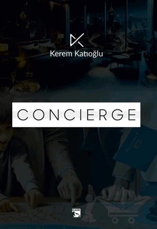 Concierge – Kerem Katıoğlu – Alaska Yayınevi kitap kapağı