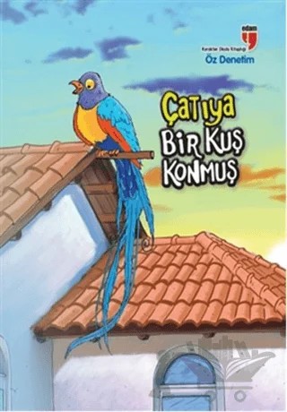 Çatıya Bir Kuş Konmuş - Öz Denetim – Neriman Karatekin – EDAM kitap kapağı