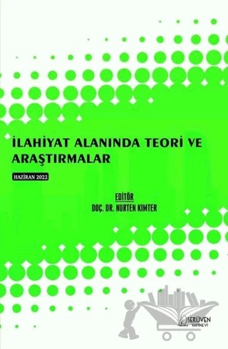 İlahiyat Alanında Teori ve Araştırmalar - Haziran 2022 – Kolektif – Serüven Yayınevi kitap kapağı