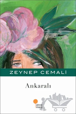 Ankaralı – Zeynep Cemali – Günışığı Kitaplığı kitap kapağı