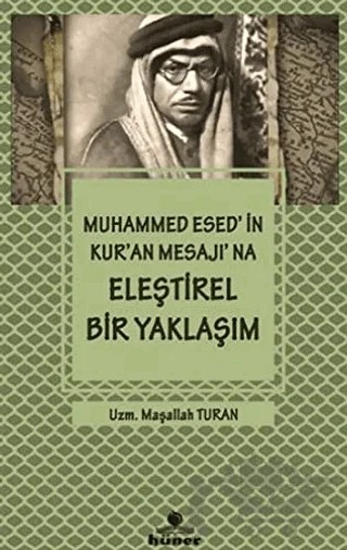 Muhammed Esed'in Kur'an Mesajına Eleştirel Bir Yaklaşım – Maşallah Turan – Hüner Yayınevi kitap kapağı