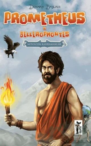 Prometheus - Bellerophontes – Derman Bayladı – Çizmeli Kedi Yayınları kitap kapağı