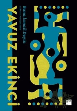 Bana İsmail Deyin – Yavuz Ekinci – Doğan Kitap kitap kapağı