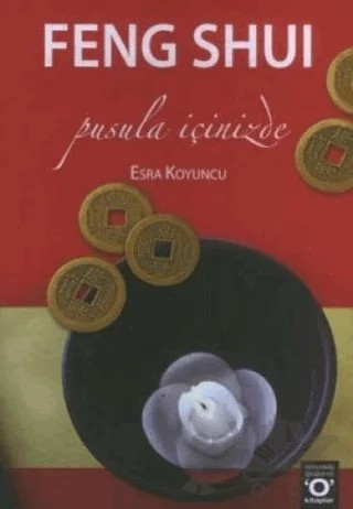 Feng Shui Pusula İçinizde – Esra Koyuncu – Okuyan Us Yayınları kitap kapağı