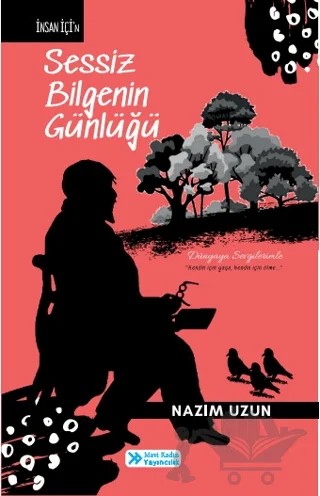 Sessiz Bilgenin Günlüğü – Nazım Uzun – Mavi Kadın Yayıncılık kitap kapağı