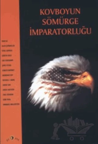 Kovboyun Sömürge İmparatorluğu – Kolektif – Ütopya Yayınevi kitap kapağı