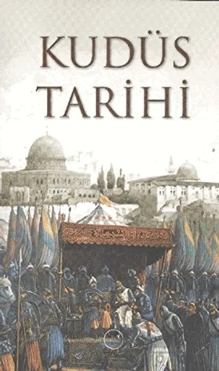 Kudüs Tarihi – Kolektif – Elvan Yayıncılık kitap kapağı