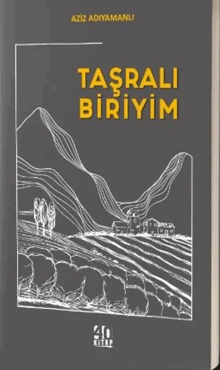 Taşralı Biriyim – Aziz Adıyamanlı – 40 Kitap kitap kapağı