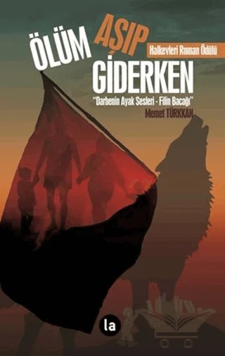 Ölüm Aşıp Giderken – Memet Türkkan – La Kitap kitap kapağı