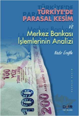Türkiye’de Parasal Kesim ve Merkez Bankası İşlemlerinin Analizi – Nadir Eroğlu – Der Yayınları kitap kapağı