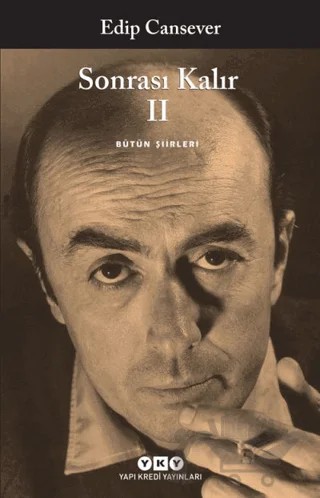 Sonrası Kalır 2 – Edip Cansever – Yapı Kredi Yayınları kitap kapağı