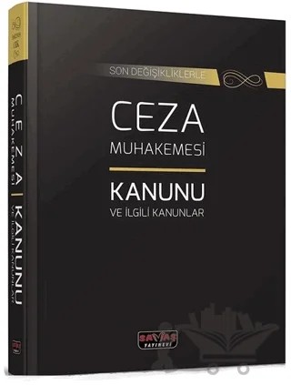 Ceza Muhakemesi Kanunu ve İlgili Kanunlar – Kolektif – Savaş Yayınevi kitap kapağı