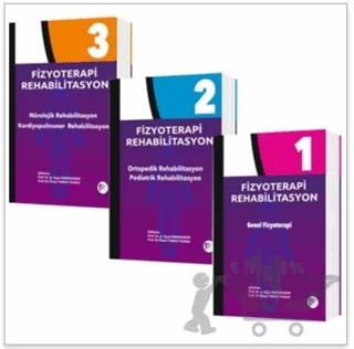 Fizyoterapi Rehabilitasyon Seti (3 Cilt Takım) – Ayşe Karaduman, Öznur Tunca Yılmaz – Pelikan Tıp Teknik Yayıncılık kitap kapağı