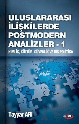 Uluslararası İlişkilerde Postmodern Analizler - 1 – Tayyar Arı – Marmara Kitap Merkezi - Tayyar Arı kitap kapağı