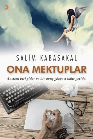 Ona Mektuplar – Salim Kabasakal – Cinius Yayınları kitap kapağı